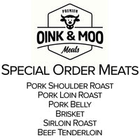 Oink & Moo Special Order Meats